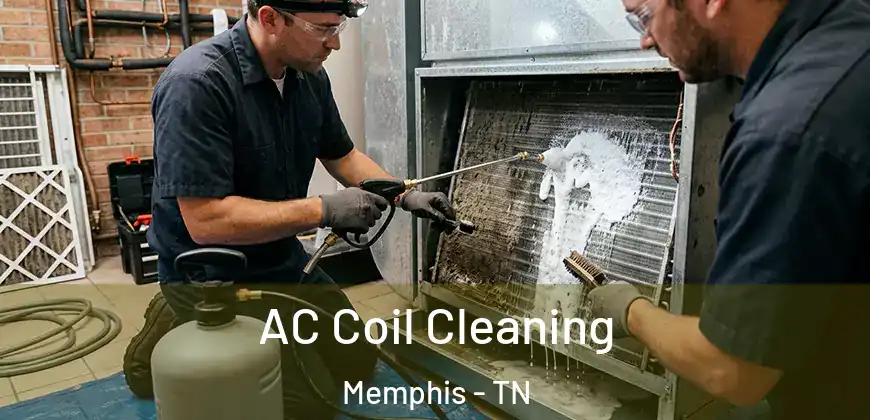  AC Coil Cleaning Memphis - TN