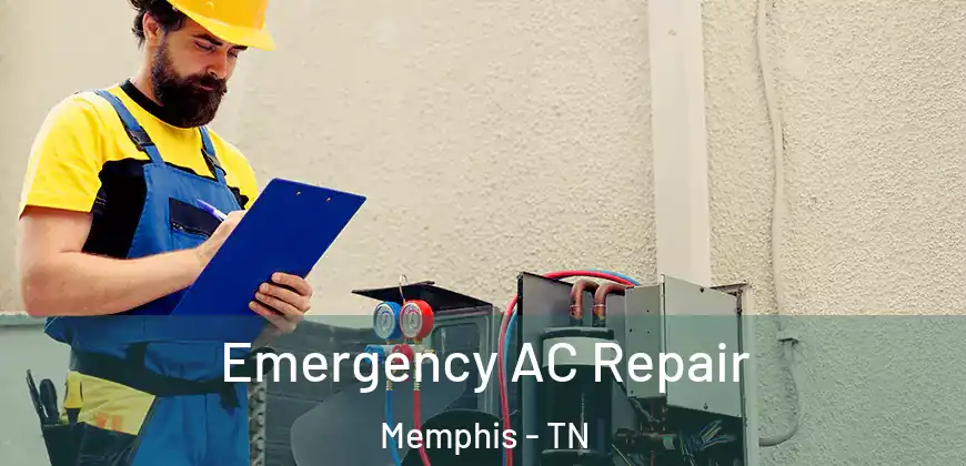  Emergency AC Repair Memphis - TN