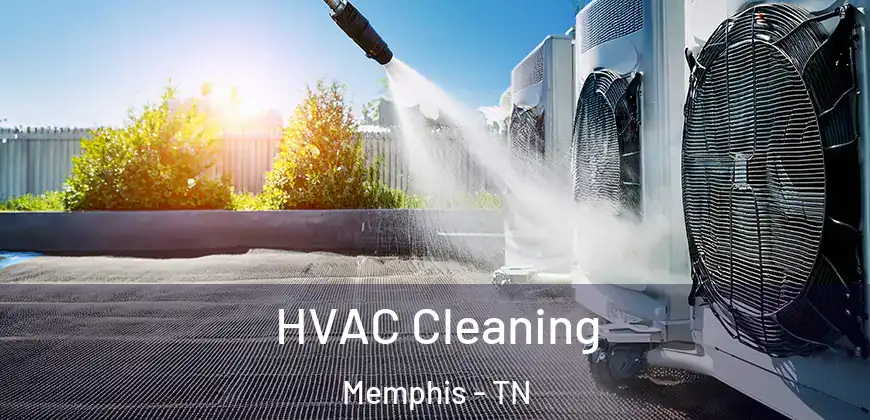 HVAC Cleaning Memphis - TN
